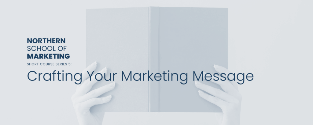 5 Crafting Your Marketing Message SC5